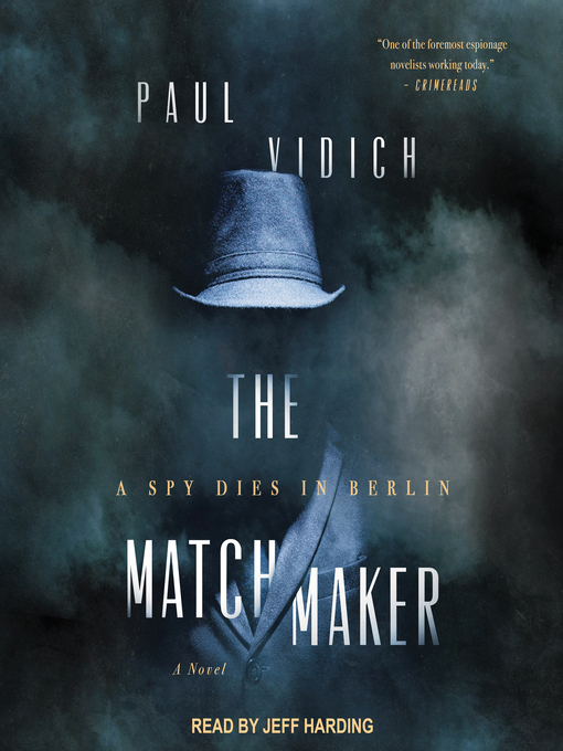 Title details for The Matchmaker by Paul Vidich - Wait list